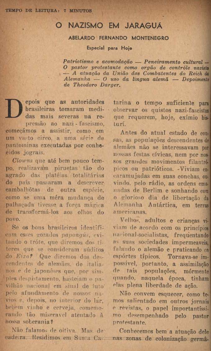 MONTENEGRO, Abelardo Fernando. O nazismo em Jaraguá. Hoje, São Paulo, n. 58, p. 8-11, nov. 1942.