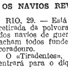 OS NAVIOS revoltosos. São Paulo. São Paulo, n.1779, 30 nov. 1910. p.2. C (APESP).