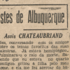 Artigo de Assis Chateaubriand para o Diário de São Paulo. São Paulo, 1946. APESP. 101.SG6.1.5.27.