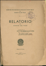 Relatório anual da Secretaria dos Negócios da Educação e Saúde Pública, apresentado ao Governador do Estado