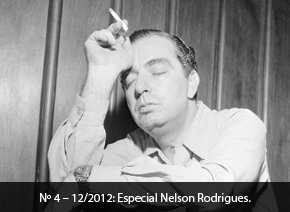Nº4 - 12/2012: Especial Nelson Rodrigues