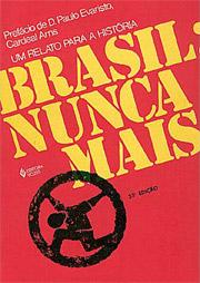 Livro "Brasil Nunca Mais", publicado em 1995 pela editora Vozes – Imagem/Editora Vozes. Internet